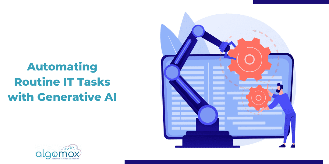 Automating Routine IT Tasks with Generative AI