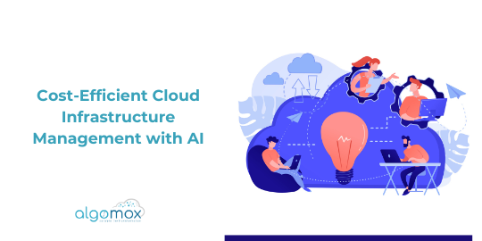 Cost-Efficient Cloud Infrastructure Management with AI
