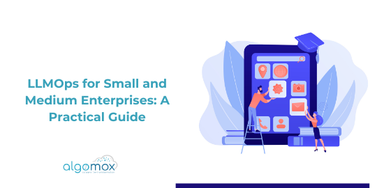 LLMOps for Small and Medium Enterprises: A Practical Guide