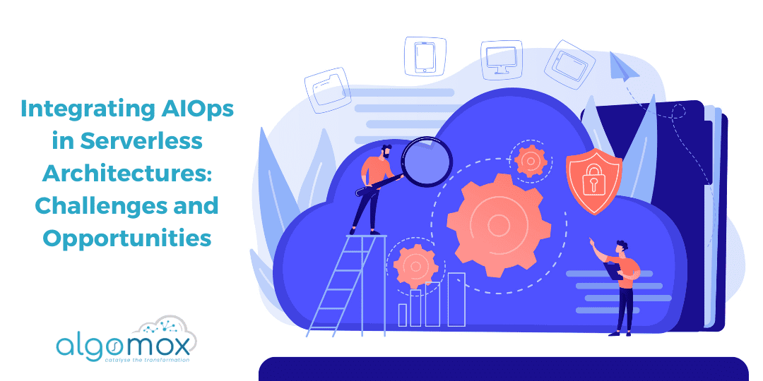 Integrating AIOps in Serverless Architectures: Challenges and Opportunities