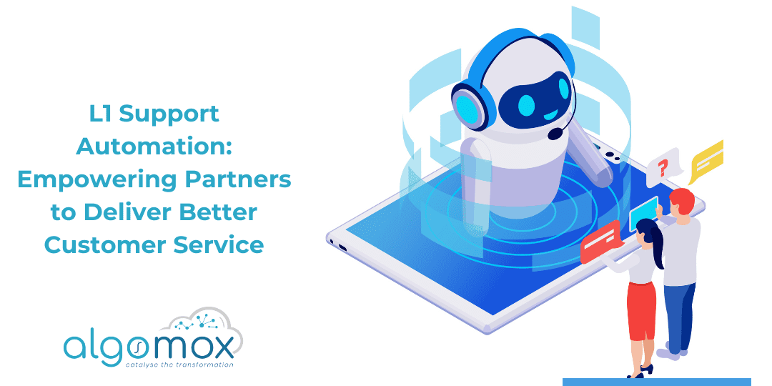 L1 Support Automation: Empowering Partners to Deliver Better Customer Service