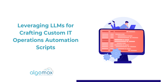 Leveraging LLMs for Crafting Custom IT Operations Automation Scripts