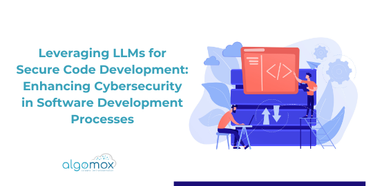 Leveraging LLMs for Secure Code Development: Enhancing Cybersecurity in Software Development Processes