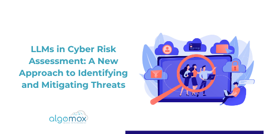 LLMs in Cyber Risk Assessment: A New Approach to Identifying and Mitigating Threats