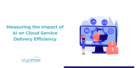 Measuring the Impact of AI on Cloud Service Delivery Efficiency