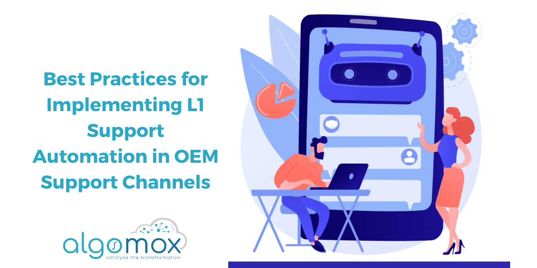 Best Practices for Implementing L1 Support Automation in OEM Support Channels